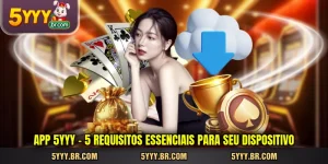 app-5yyy-5-requisitos-essenciais-para-seu-dispositivo