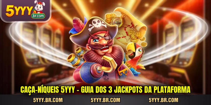 caca-niqueis-5yyy-guia-dos-3-jackpots-da-plataforma