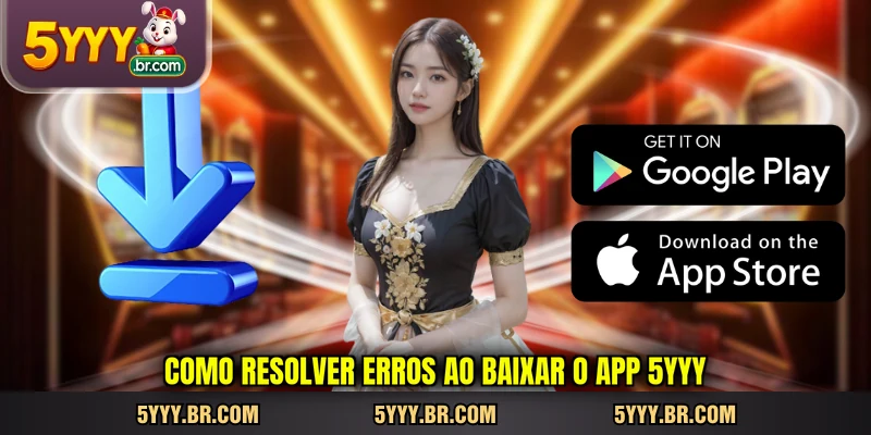 como-resolver-erros-ao-baixar-o-app-5yyy