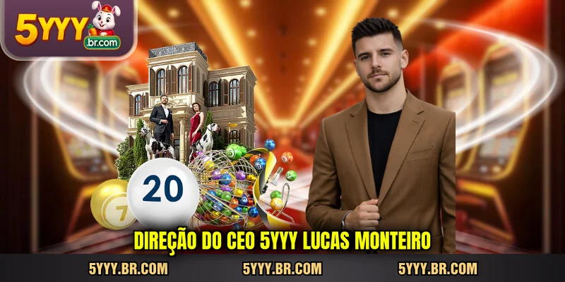 direcao-do-ceo-5yyy-lucas-monteiro