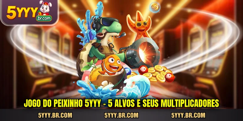 jogo-do-peixinho-5yyy-5-alvos-e-seus-multiplicadores
