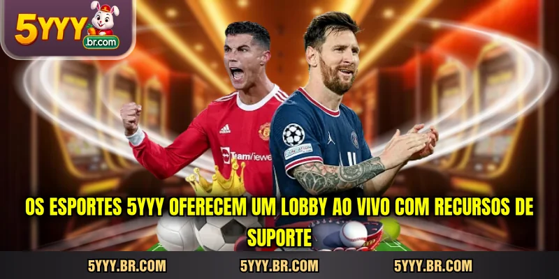 os-esportes-5yyy-oferecem-um-lobby-ao-vivo-com-recursos-de-suporte