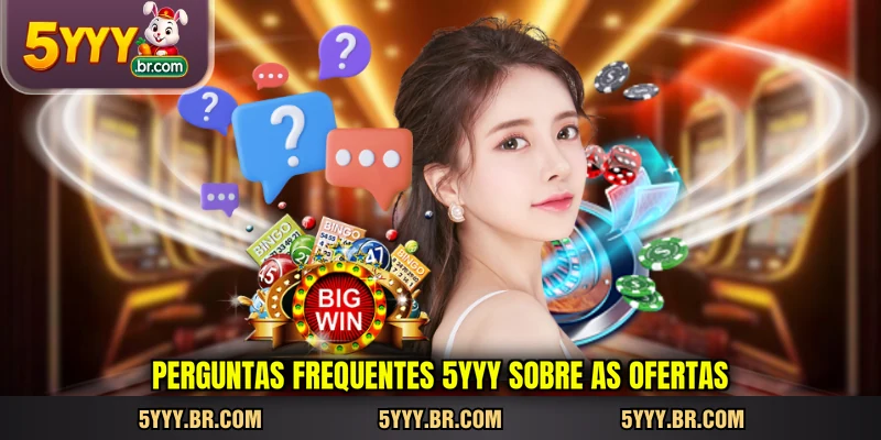 perguntas-frequentes-5yyy-sobre-as-ofertas