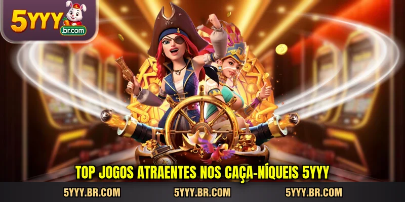 top-jogos-atraentes-nos-caca-niqueis-5yyy